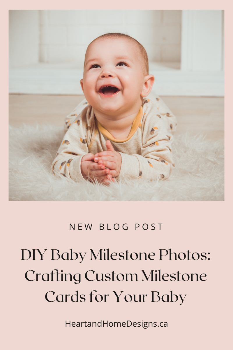 DIY Baby Milestone Photos: Crafting Custom Milestone Cards for Your Baby